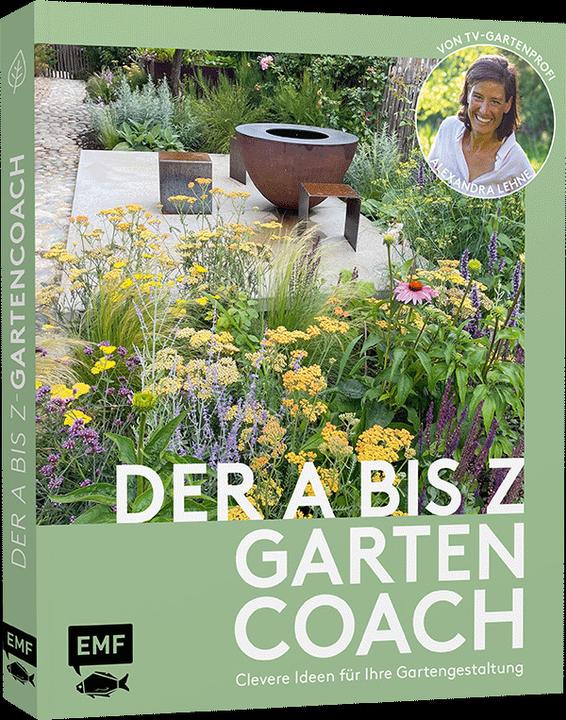 Actual product image Der A bis Z-Gartencoach – Von TV-Gartenprofi Alexandra Lehne (German, Alexandra Lehne, 2021)