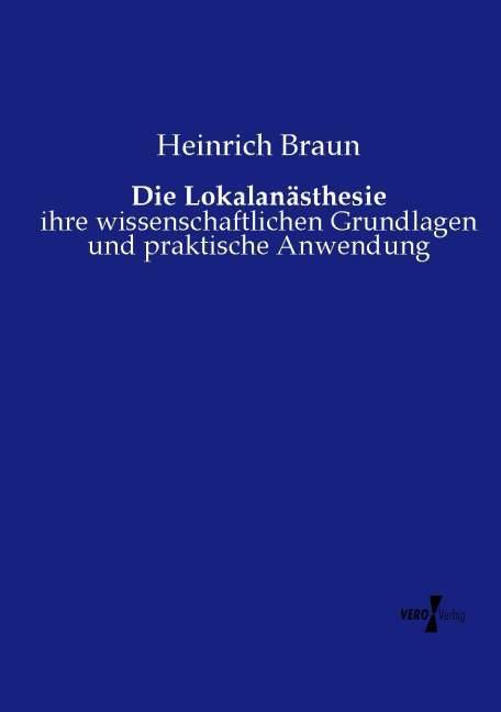 Immagine prodotto Die Lokalanästhesie (Tedesco, Heinrich Braun, 2015)