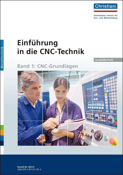Produktbild Einführung in die CNC-Technik (Deutsch, Thorsten Lindemann, 2011)