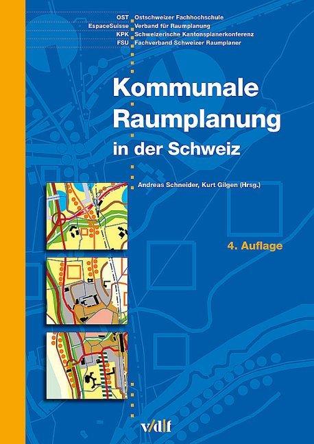 Actual product image Municipal Spatial Planning in Switzerland (German, Andreas Schneider, Kurt Gilgen, 2021)