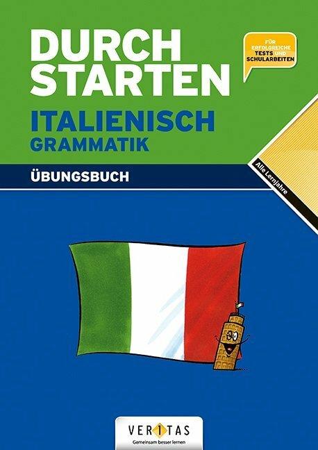 Produktbild Durchstarten Italienisch. Alle Lernjahre. Grammatik. Übungsbuch (Deutsch, Laura Ritt-Massera, 2017)
