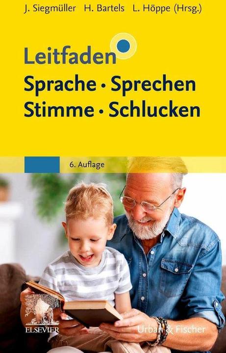 Actual product image Leitfaden Sprache Sprechen Stimme Schlucken (German, Julia Siegmüller, Lara Höppe, Hendrik Bartels, 2022)