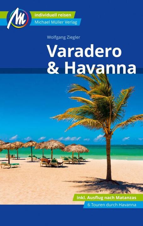 Actual product image Varadero & Havanna Reiseführer Michael Müller Verlag (German, Wolfgang Ziegler, 2019)