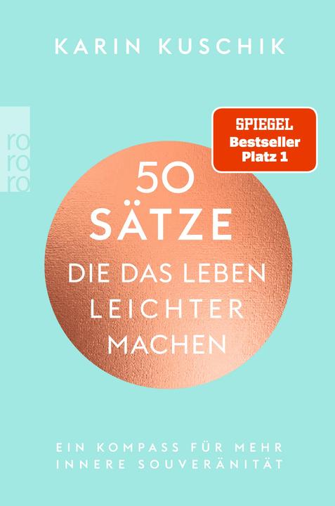 Actual product image 50 Sätze, die das Leben leichter machen (German, Karin Kuschik, 2022)