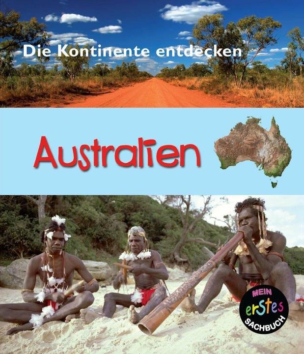 Produktbild Australien (Deutsch, Anita Ganeri, BVK Buch Verlag Kempen GmbH, 2016)