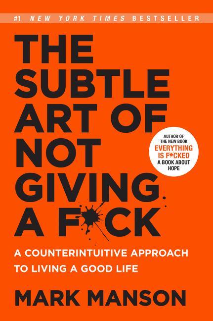 The Subtle Art of Not Giving a Fuck (Englisch, Mark, Manson, 2016)