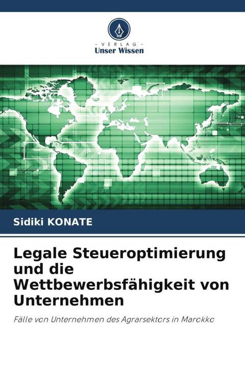 Immagine prodotto Legale Steueroptimierung und die Wettbewerbsfähigkeit von Unternehmen (Tedesco, Sidiki KONATE, 2022)