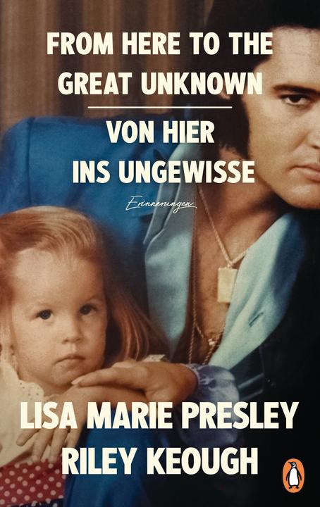 Image du produit From Here to the Great Unknown - Von hier ins Ungewisse (Allemand, Riley Keough, Lisa Marie Presley, Henriette Zeltner-Shane, Sylvia Bieker, 2024)