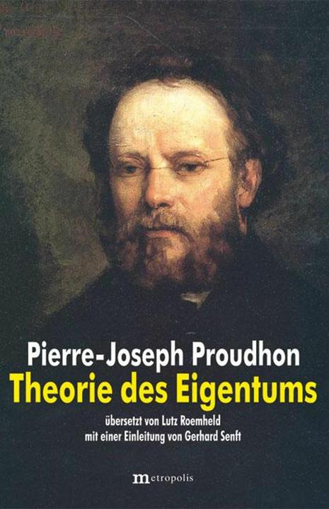 Produktbild Theorie des Eigentums (Deutsch, Pierre-Joseph Proudhon, Lutz Roemheld, 2014)