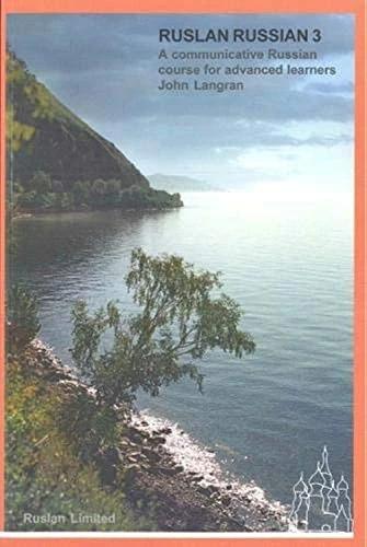 Immagine prodotto Ruslan Russian 3 course. With free audio download (Inglese, John Langran, 2015)