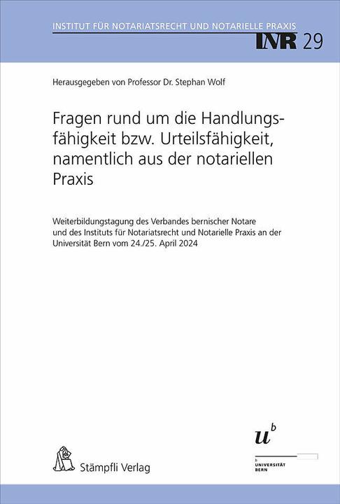 Produktbild Fragen rund um die Handlungsfähigkeit bzw. Urteilsfähigkeit, namentlich aus der notariellen Pra (Deutsch, Stephan Wolf, 2024)