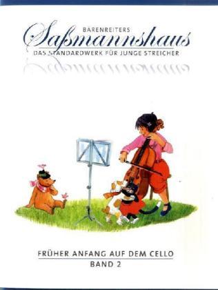 Produktbild Früher Anfang auf dem Cello. Bd.2 (Deutsch, Kurt Sassmannshaus, Egon Saßmannshaus, 2017)