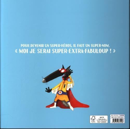 Produktbild Le loup qui voulait être un super-héros (Französisch, Lallemand Orianne, Thuillier Eléonore, 2019)
