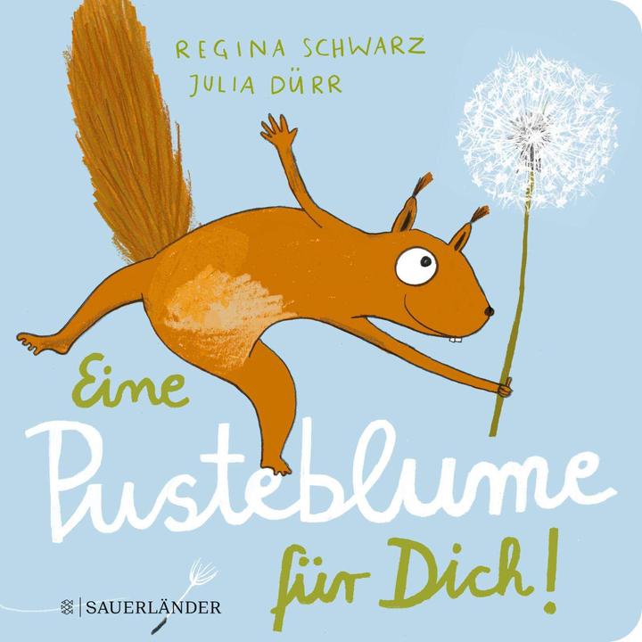 Produktbild Eine Pusteblume für dich! (Deutsch, Regina Schwarz, Julia Dürr, 2023)