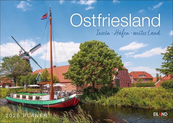 Produktbild Ostfriesland Kalender 2026 - Inseln · Häfen · weites Land (Harter Einband, Deutsch)