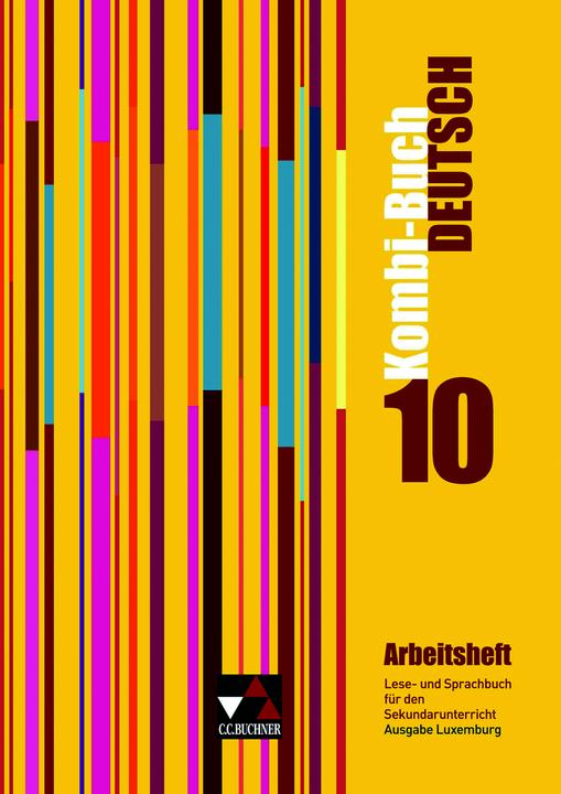 Immagine prodotto Kombi-Buch Deutsch 10 Arbeitsheft. Ausgabe Luxemburg (Tedesco, Mady Weydert, Ursula Spichale, Ministero dell'Istruzione e della Formazione Professionale Lussemburgo, Rolande Linden, Christiane Schmitz, 2016)