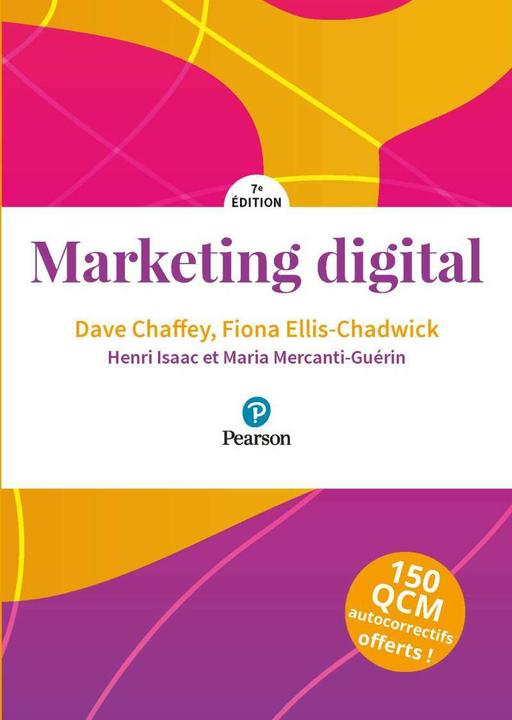 Image du produit Marketing digital, 7e édition (Français, Fiona Ellis-Chadwick, Maria Mercanti-Guérin, Dave Chaffey, Henri Isaac, 2020)