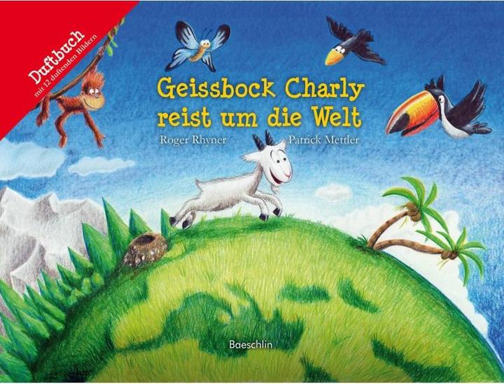 Produktbild Geissbock Charly reist um die Welt (Deutsch, Roger Rhyner, 2014)