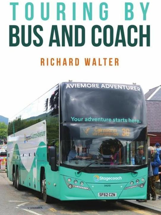 Actual product image Touring by Bus and Coach (English, Richard Walter, 2024)