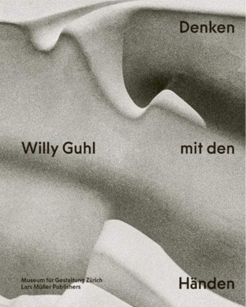 Immagine prodotto Willy Guhl Denken mit den Händen (Tedesco, Museo del Design di Zurigo, Ann-Kathrin Hörrlein, Renate Menzi, Katrin Stowasser, Diaspro Morrison, Dieter Mersch, Arthur Rüegg, Catherine Ince, 2022)