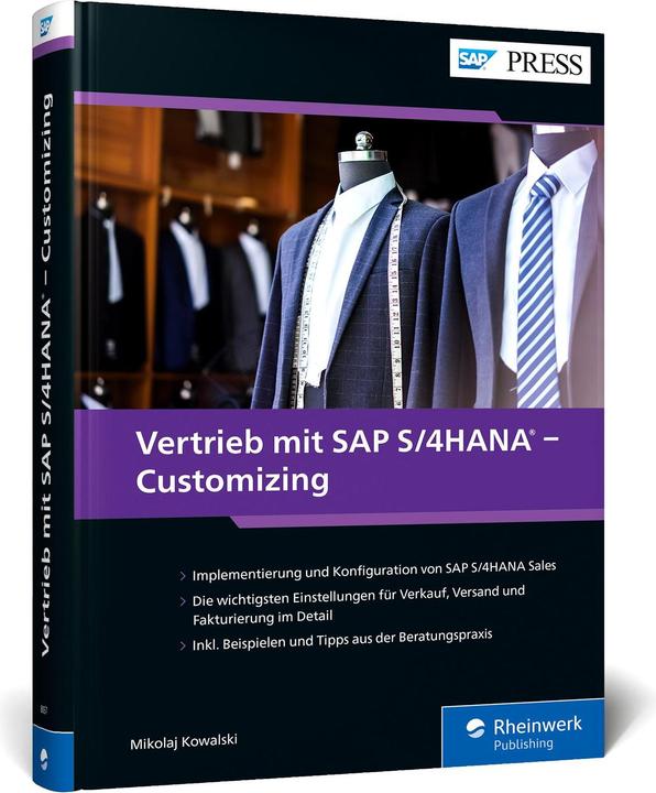 Produktbild Vertrieb mit SAP S/4HANA – Customizing (Deutsch, Mikolaj Kowalski, 2022)