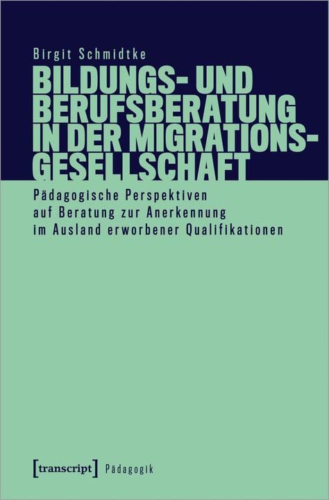 Image du produit L'orientation scolaire et professionnelle dans la société d'immigration (Allemand, Birgit Schmidtke, 2020)