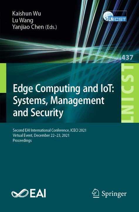 Image du produit Edge Computing and IoT: Systems, Management and Security (Yanjiao Chen, Lu Wang, Kaishun Wu, 2022)