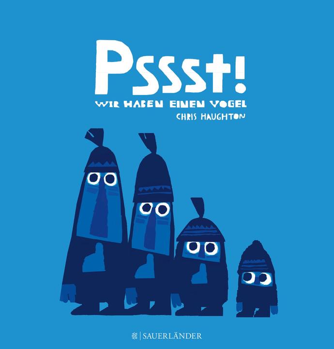 Produktbild Pssst, wir haben einen Vogel (Deutsch, Chris Haughton, 2015)