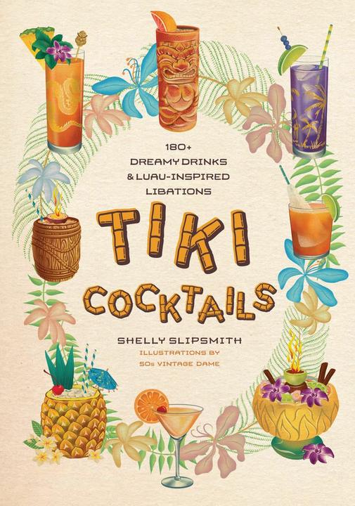 Produktbild Tiki Cocktails (Englisch, Shelly Slipsmith, 50s Vintage Dame, 2024)