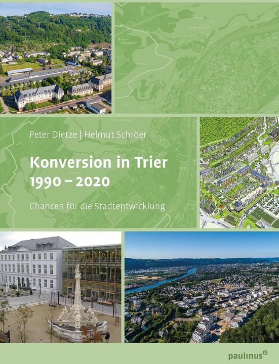 Immagine prodotto Konversion in Trier 1990- 2020 (Tedesco, Peter Dietze, Helmut Schröer, 2024)