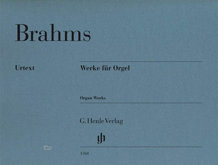 Produktbild Werke für Orgel (Englisch, Französisch, George S. Bozarth, Johannes Brahms, 2017)