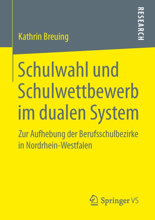 Immagine prodotto Schulwahl und Schulwettbewerb im dualen System (Tedesco, Kathrin Breuing, 2014)