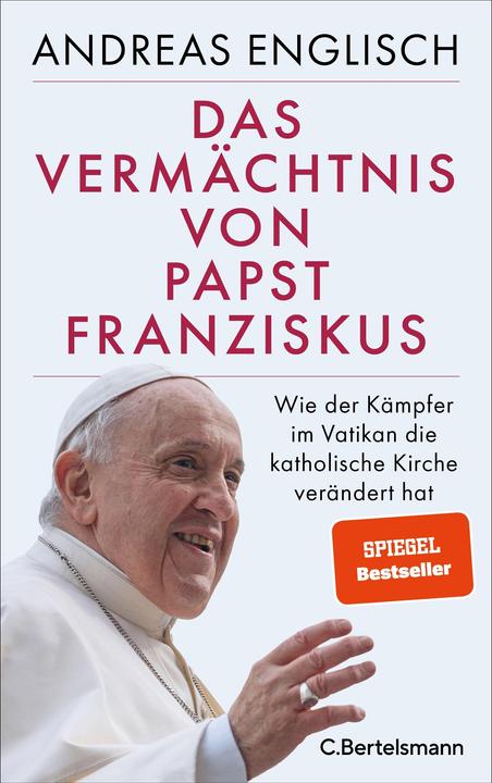 Produktbild Das Vermächtnis von Papst Franziskus (Deutsch, Andreas Englisch, 2023)