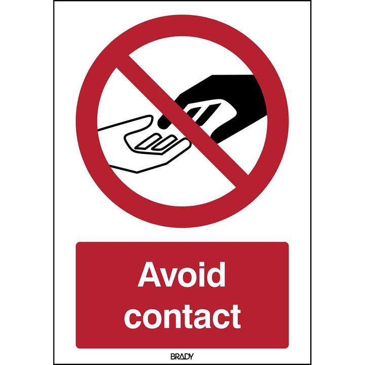 Actual product image Brady Safety Sign - Avoid contact