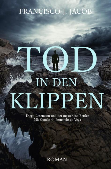 Actual product image TOD IN... / TOD IN DEN KLIPPEN (German, Francisco J. Jacob, 2018)