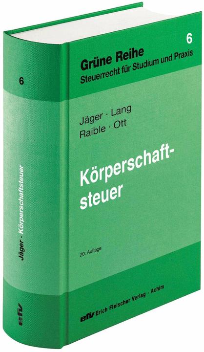 Immagine prodotto Imposta sul reddito delle società (Tedesco, Birgit Jäger, Friedbert Lang, Martin Raible, Sarah Ott, 2022)