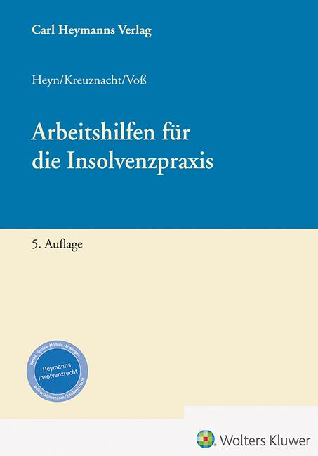 Actual product image Heymanns Arbeitshilfen für Insolvenzsachbearbeiter (German, Frank Kreuznacht, Thore Voss, Michaela Heyn, 2024)