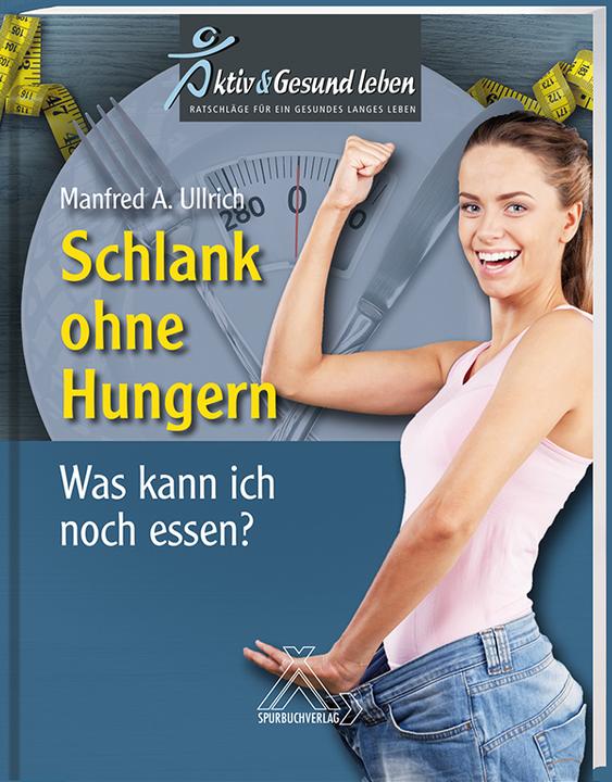 Actual product image Ullrich:Schlank ohne Hunger (German, Manfred A. Ullrich, 2020)