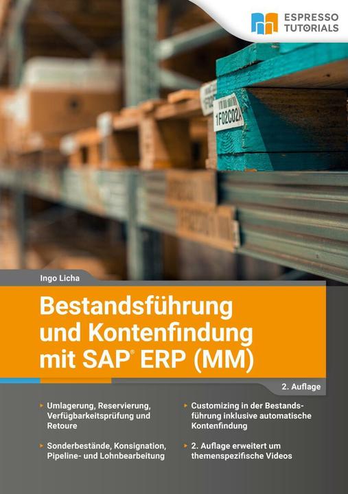 Image du produit Espresso Tutorials Bestandsführung und Kontenfindung mit SAP ERP MM (Allemand, Ingo Licha, 2022)