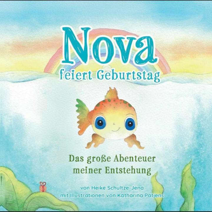 Produktbild Nova feiert Geburtstag (Deutsch, Heike Schultze-Jena, 2025)