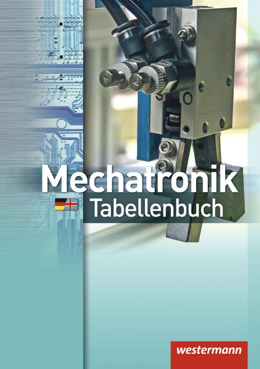 Produktbild Mechatronik Tabellenbuch (Deutsch, Heinrich Hübscher, 2018)
