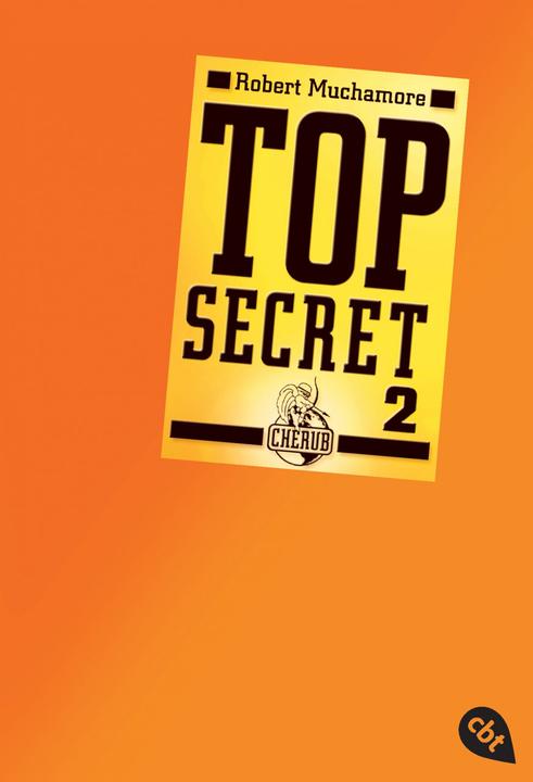 Produktbild Top Secret 2. Heisse Ware (Deutsch, Robert Muchamore, 2006)