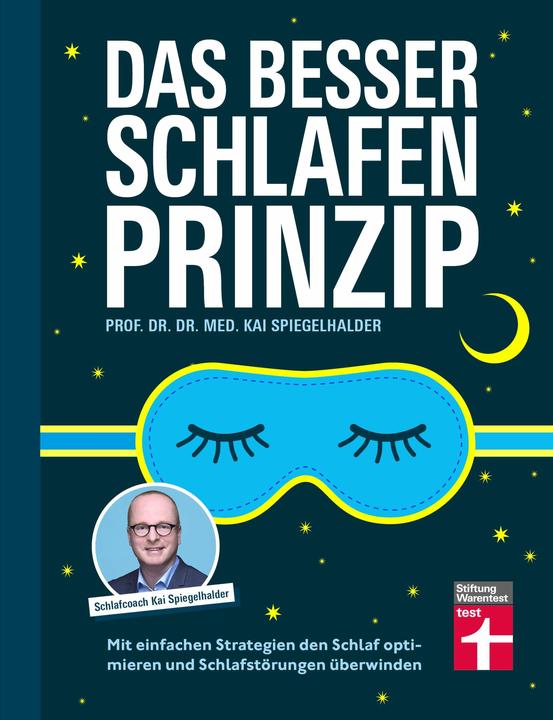 Actual product image Das Besser-schlafen-Prinzip (German, Prof Dr Dr med Kai Spiegelhalder, 2024)