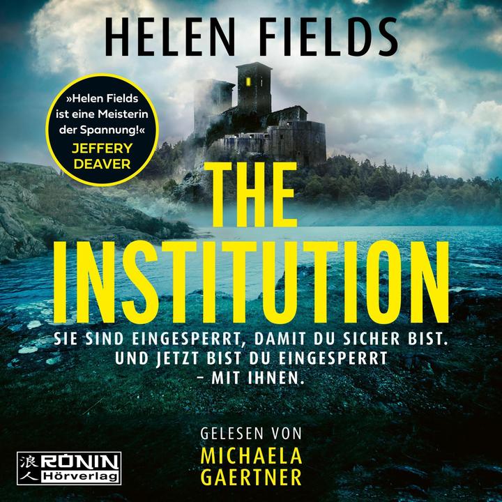 Produktbild Fields:The Institution (Helen Fields, Michaela Gaertner, Anna-Lena Kühner, Christine Blum, Deutsch)
