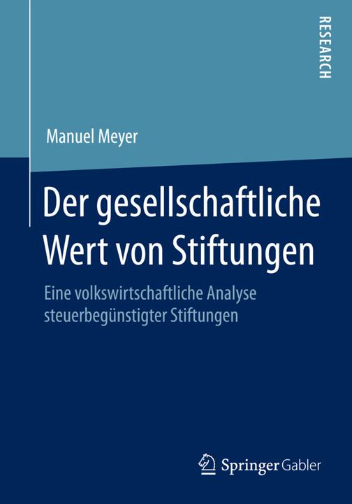 Produktbild Der gesellschaftliche Wert von Stiftungen (Niederländisch, Manuel Meyer, 2014)