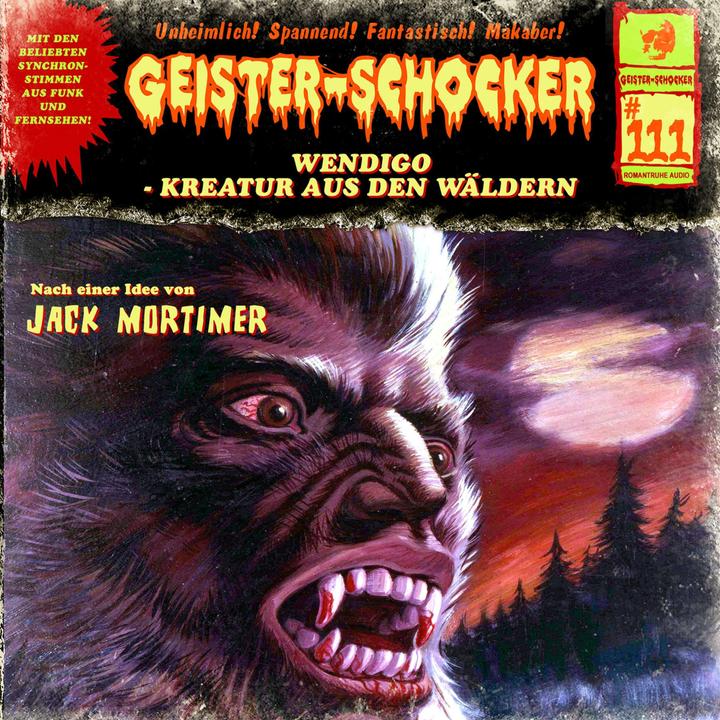Immagine prodotto Geister Schocker CD 111: Wendigo - Creatura del bosco (Stefan Gerber, Tedesco)