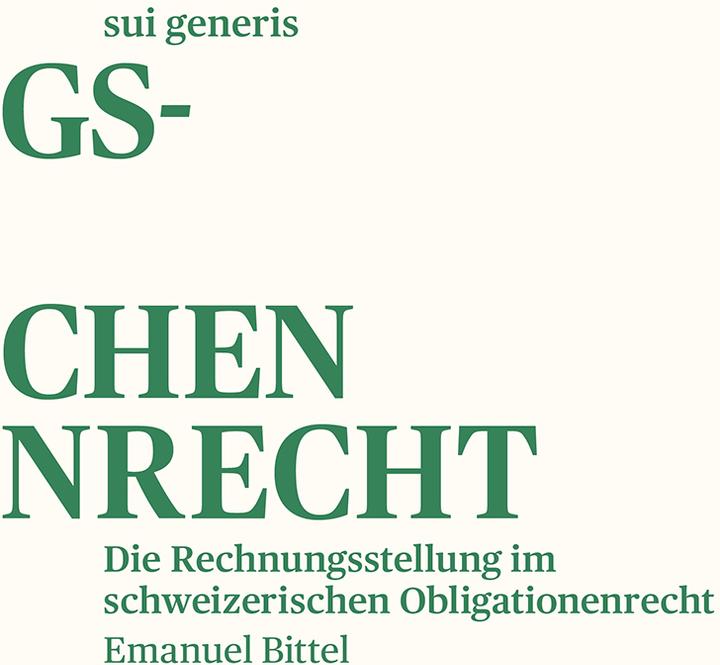 Actual product image Die Rechnungsstellung im schweizerischen Obligationenrecht (German, Emanuel Bittel, 2020)