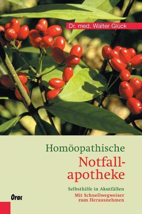 Produktbild Homöopathische Notfallapotheke (Deutsch, Walter Glück, 2010)