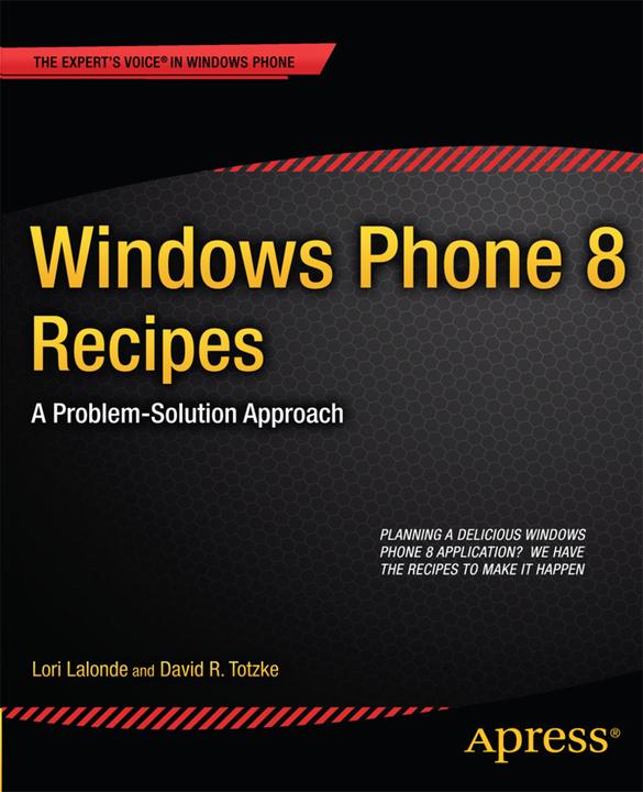 Produktbild Windows Phone 8 Recipes (Lori Lalonde, David R. Totzke, 2014)
