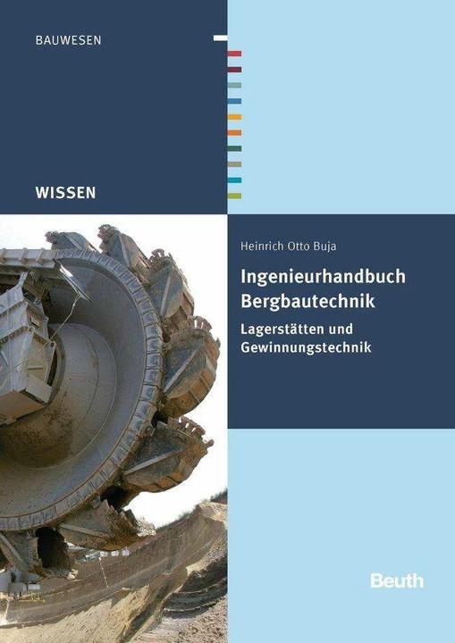 Image du produit Ingenieurhandbuch Bergbautechnik (Allemand, Henry Otto Buja, DIN e.V., 2013)